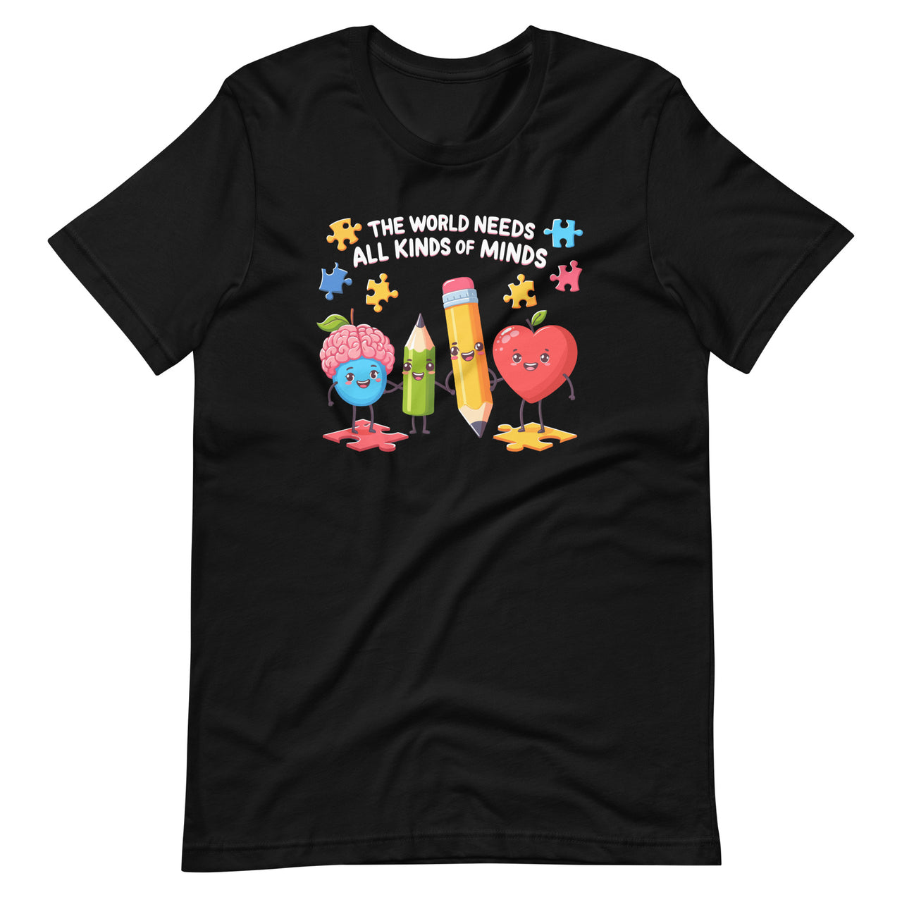The World Needs All Kinds Of Minds Special Education Unisex T-Shirt